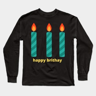 happy brithay Long Sleeve T-Shirt